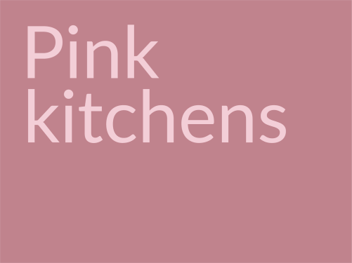 Pink Kitchens